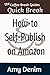 How to Self-Publish on Amazon: The Coffee Break Guides Quick Break
