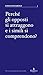 Perché gli opposti si attraggono e i simili si comprendono?: Psico-grafologia dei legami d’amore (Parva [saggistica breve] Vol. 4) (Italian Edition)