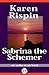 Sabrina the Schemer (Anika Scott Book 5)