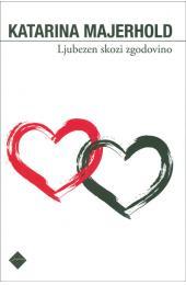 Ljubezen skozi zgodovino (Paperback)