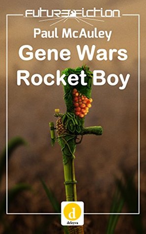 Gene Wars + Rocket Boy (Future Fiction Book 7)
