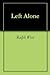Left Alone