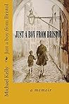 Just a boy from Bristol: A Memoir