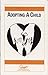 Adoption in America: What You Need to Know BEFORE You Adopt (Foster Care Book 6)