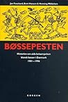 Bøssepesten - his...