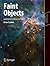 Faint Objects and How to Observe Them by Brian Cudnik