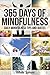 365 Days of Mindfulness: Da...