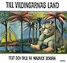 Till vildingarnas land by Maurice Sendak
