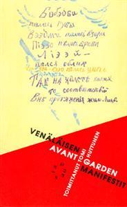 Venäläisen avantgarden manifestit (Paperback)