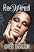 Re-Wired (Wired for Love Book 1)