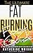 FAT BURNING FOODS: The Ulti...