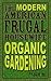The Modern American Frugal Housewife Book #2: Organic Gardening