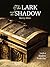 The Lark and the Shadow (Lark & Shadow, Book 1)