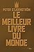 Le Meilleur Livre du Monde (ROMANS) (French Edition)