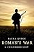 Roman's War: A Childhood Lost