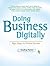 Doing Business Digitally: Eight Steps to Online Success