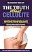 CELLULITE: The Truth About ...