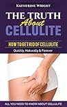 CELLULITE: The Tr...