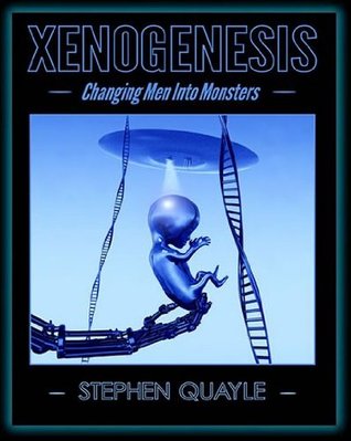 Xenogenesis - Changing Men Into Monsters (Paperback)