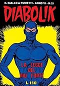 Diabolik anno VI n. 21: La legge del più forte