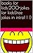 books for kids:200+jokes for kids(free jokes in intro! ! !)
