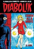 Diabolik anno VI n. 22: Corsa alla morte