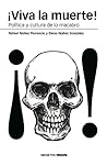 ¡Viva la muerte! ...