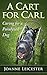 A Cart for Carl: Caring for a Paralyzed Dog