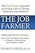 The Job Farmer by George Verdolaga