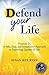 Defend Your Life: Vitamin D...