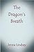 The Dragon's Breath
