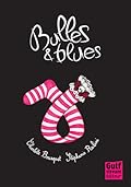 Bulles & blues