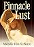 Pinnacle Lust by Michelle Dim-St. Pierre