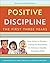 Positive Discipline: The Fi...