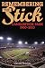 Remembering the Stick: Candlestick Park―1960–2013