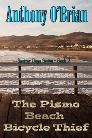 The Pismo Beach Bicycle Thief