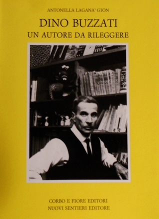 Dino Buzzati. Un autore da rileggere