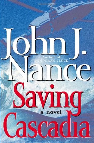 Saving Cascadia: A Novel (Hardcover)