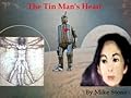 The Tin Man's Heart