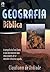 Geografia Bíblica: A geografia da Terra Santa é uma das maneiras mais emocionantes de se entender a história sagrada (Portuguese Edition)