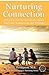 Nurturing Connection: What Parents Need to Know About Emotional Expression and Bonding (Consciously Parenting Book 3)