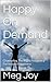 Happy On Demand: Channeling The Right Frequency For Instant Happiness