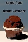 Baked Good: A Short Story (Scribner Short Reads)