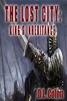 The Lost City: King's Inheritance (The Lost City #2) The Lost City: King's Inheritance (The Lost City #2)
