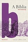 Book cover for A Bíblia: Uma biografia (Livros que Mudaram o Mundo) (Portuguese Edition)