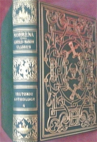 Norroena Angol-Saxon Classics 4 Teutonic Mythology