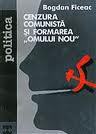 Cenzura comunistă și formarea "omului nou"