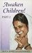Awaken, Children! Vol. 6: Dialogues With Sri Sri Mata Amritanandamayi