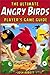ANGRY BIRDS GAME GUIDE