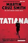 Tatiana (Volume 8) by Martin Cruz Smith